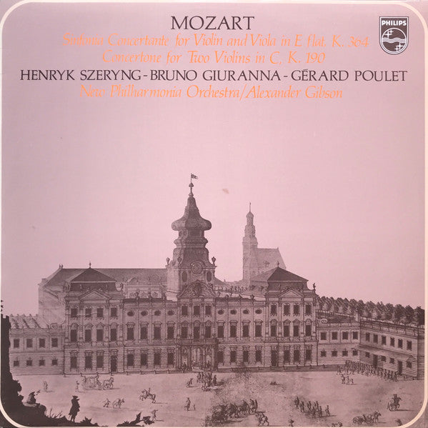 Mozart* / Henryk Szeryng, Bruno Giuranna, Gérard Poulet, New Philharmonia Orchestra, Alexander Gibson : Konzertante Sinfonie für Violine und Viola Es-Dur, KV 364. Concertone für zwei Soloviolinen C-dur, KV 190 (LP)