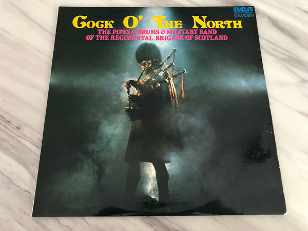 The Pipes And Drums And Military Band Of The Regimental Brigade Of Scotland : Cock O' The North (LP, Album)
