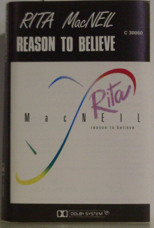 Rita MacNeil : Reason To Believe (Cass)