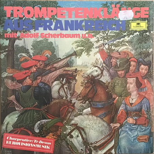 Adolf Scherbaum, Stanislav Šimek, Orchestre De Chambre*, Paul Kuentz : Trompetenklänge Aus Frankreich (LP, Album, RE)