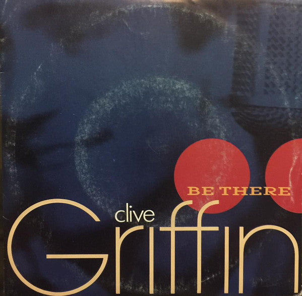 Clive Griffin : Be There (7", Single)