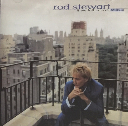 Rod Stewart : If We Fall In Love Tonight (CD, Comp)
