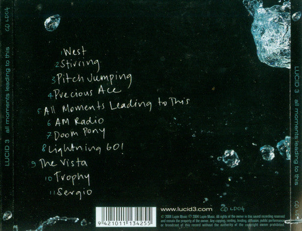 Lucid 3 : All Moments Leading To This (CD, Album)