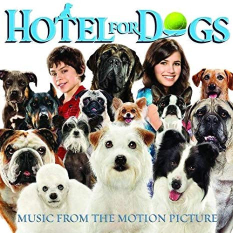 Various : Hotel For Dogs (Original Motion Picture Soundtrack) (CD, Album, Comp)