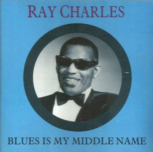 Ray Charles : Blues Is My Middle Name (CD, Comp)
