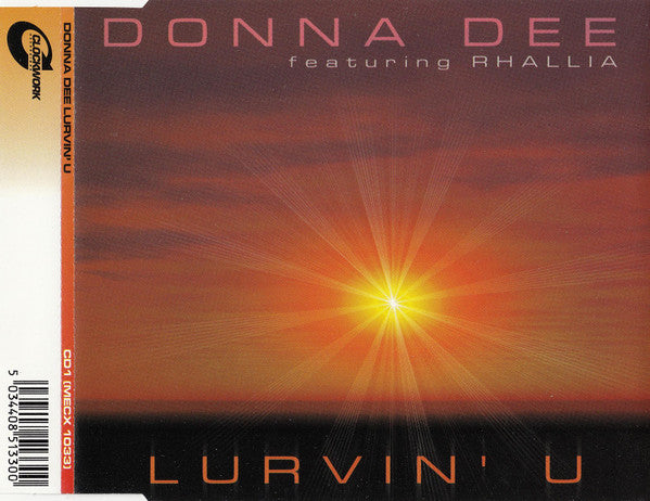 Donna Dee Feat. Rhallia* : Lurvin' U (CD, Single, CD1)