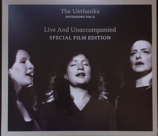 The Unthanks : Diversions Vol.5 - Live And Unaccompanied (Special Film Edition) (CD, Album + DVD-V, PAL, Reg)