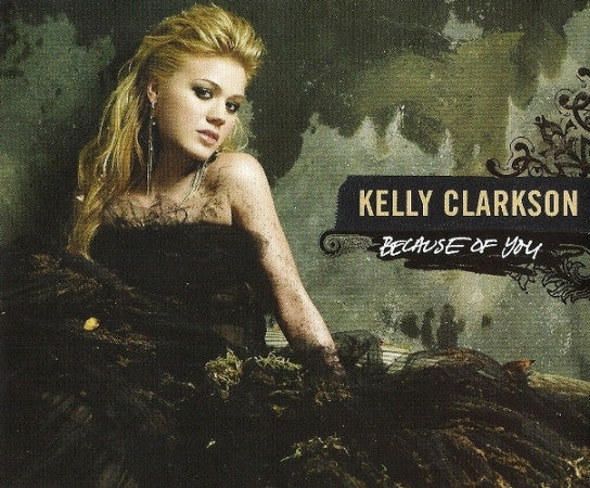 Kelly Clarkson : Because Of You (CD, Single, Enh)