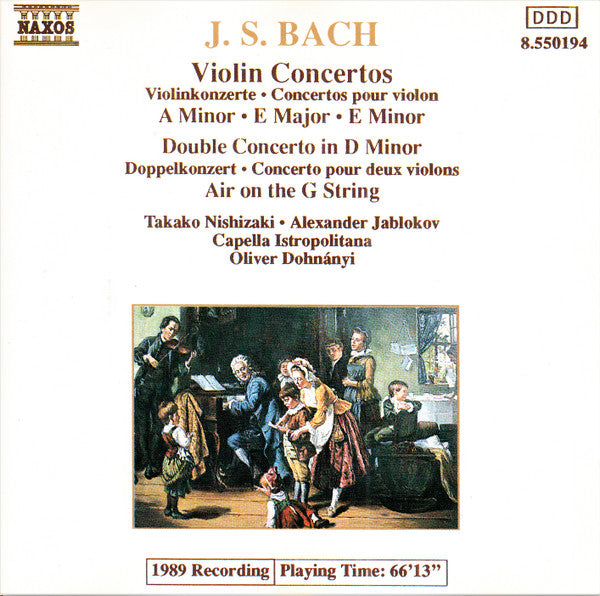 J.S. Bach* - Takako Nishizaki · Alexander Jablokov · Capella Istropolitana · Oliver Dohnányi* : Violin Concertos A Minor · E Major · E Minor, Double Concerto In D Minor, Air On The G String (CD, Album)