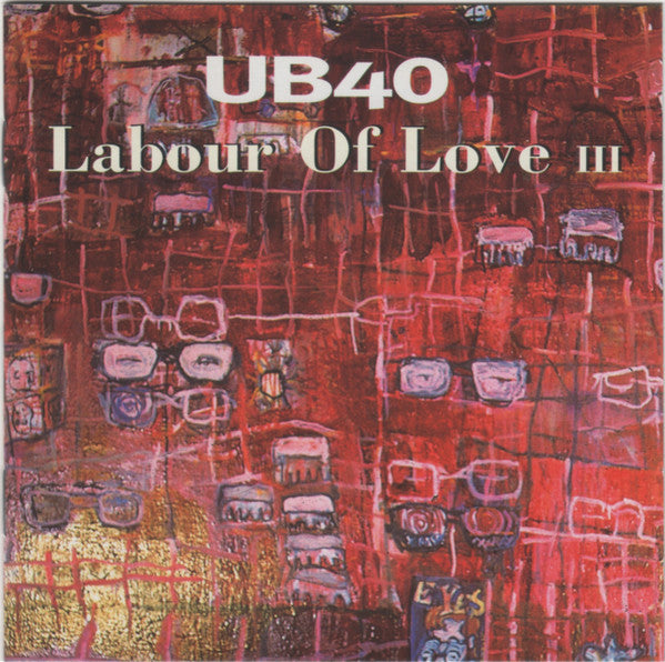 UB40 : Labour Of Love III (CD, Album, EMI)