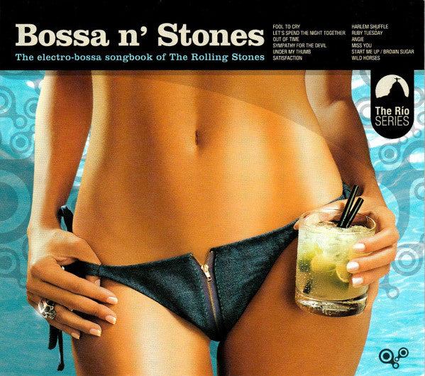 Various : Bossa N' Stones - The Electro-Bossa Songbook Of The Rolling Stones (CD, Comp, Dig)