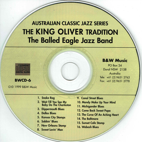 The Balled Eagle Jazz Band : The King Oliver Tradition (CD)