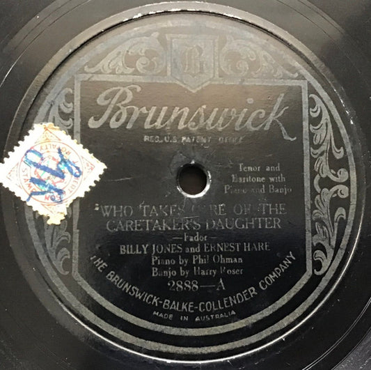 Billy Jones & Ernest Hare : Who Takes Care Of The Caretaker’s Daughter / If You Knew Susie (Shellac, 10")