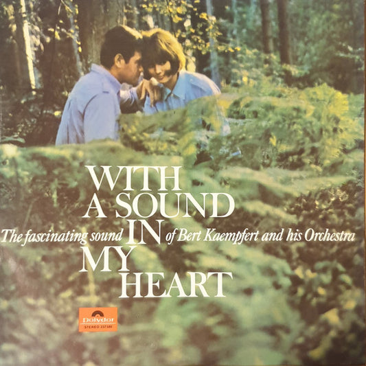 Bert Kaempfert & His Orchestra : With A Sound In My Heart (LP, Album)
