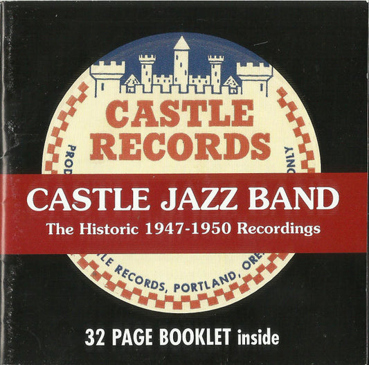 The Famous Castle Jazz Band : The Historic 1947-1950 Recordings (CD, Comp)