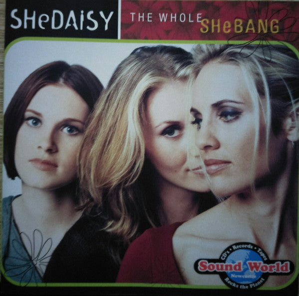 SHeDAISY : The Whole SHeBANG (CD, Album)