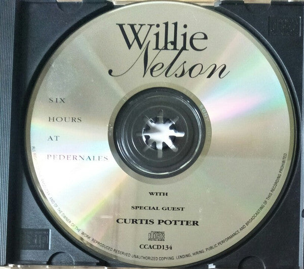 Willie Nelson With Special Guest: Curtis Potter : Six Hours At Pedernales (CD, Album)