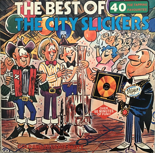 The City Slickers (5) : The Best Of The City Slickers (LP)