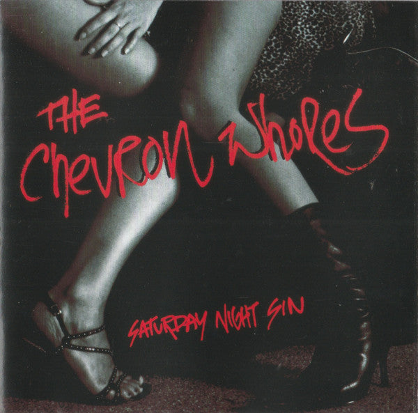 The Chevron Whores : Saturday Night Sin (CD, EP)