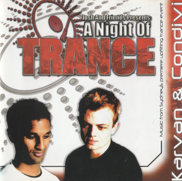 Karvan 'n' Condivi* : A Night Of Trance (CD, Album)
