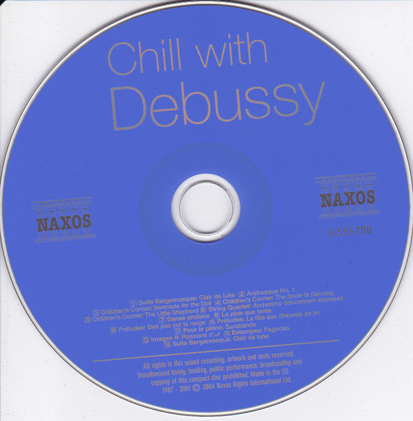 Debussy* : Chill With Debussy (CD, Comp)