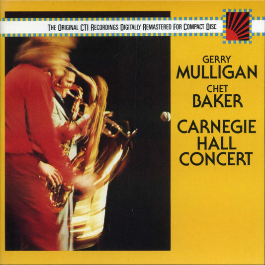 Gerry Mulligan / Chet Baker : Carnegie Hall Concert (CD, Album, RE, RM, RP)