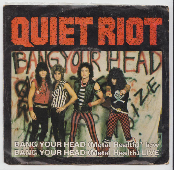 Quiet Riot : Bang Your Head (Metal Health) (7", Single)