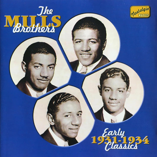 The Mills Brothers : Early Classics 1931-1934 (CD, Comp, Mono)