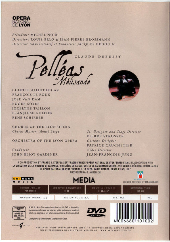 Claude Debussy / Colette Alliot-Lugaz, François Le Roux, José van Dam, Roger Soyer, Jocelyne Taillon, Françoise Golfier, René Schirrer, Chorus* And Orchestra Of The Opera National De Lyon* / John Eliot Gardiner, Pierre Strosser, Jean-François Jung : Pelléas Et Mélisande (DVD-V, PAL)