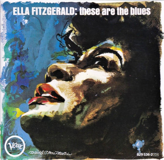 Ella Fitzgerald : These Are The Blues (CD, Album, RE, RM)