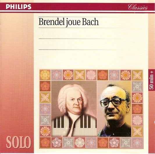 Johann Sebastian Bach, Alfred Brendel : Brendel Joue Bach (CD, Album, RE)