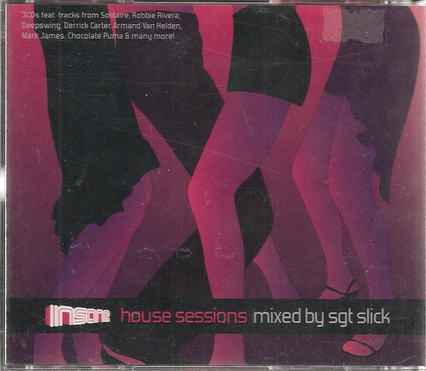 Sgt. Slick : Insane House Sessions (3xCD, Comp, Mixed)