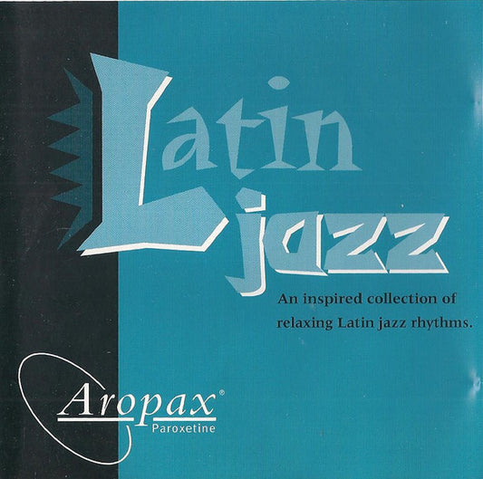 Various : Latin Jazz: An Inspired Collection Of Relaxing Latin Jazz Rhythms. (CD, Comp)