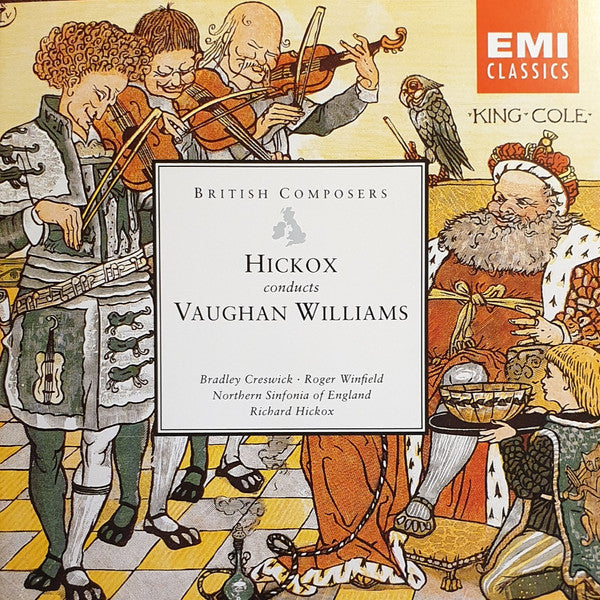 Richard Hickox conducts Vaughan Williams*  –  Bradley Creswick, Roger Winfield (2), Northern Sinfonia Of England* : Hickox Conducts Vaughan Williams (2xCD, Comp)