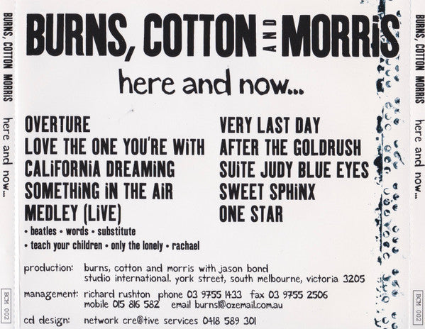 Ronnie Burns, Darryl Cotton And Russell Morris : Here And Now (CD, Album)