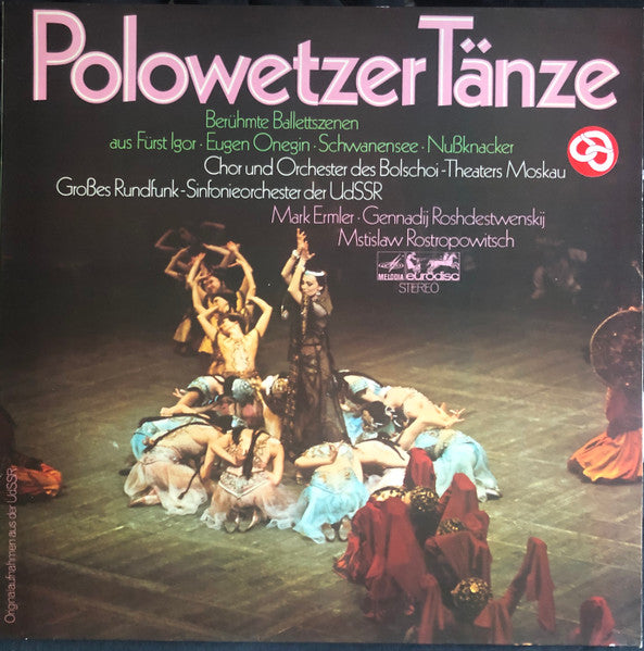 Pyotr Ilyich Tchaikovsky, Alexander Borodin : Polowetzer Tänze - Berühmte Ballettszenen Aus Fürst Igor, Eugen Onegin, Schwanensee, Nussknacker (LP, Comp)