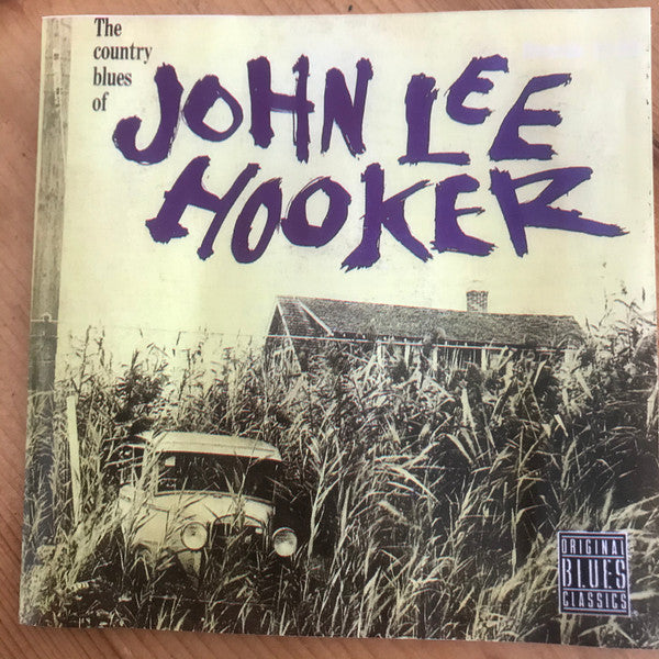 John Lee Hooker : The Country Blues Of John Lee Hooker (CD, Album)
