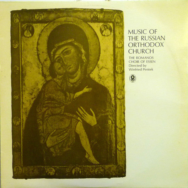 The Romanos Choir Of Essen* : Music Of The Russian Orthodox Church (Slavonic Version) (LP, Album, Club)