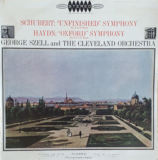 Schubert*, Haydn* / George Szell And The Cleveland Orchestra : "Unfinished" Symphony No. 8 In B Minor • "Oxford" Symphony No. 92 In G Major (LP)