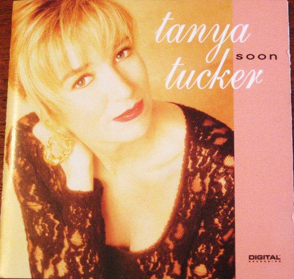 Tanya Tucker : Soon (CD, Album)