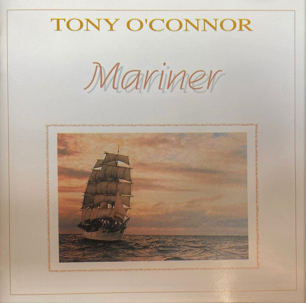 Tony O'Connor (2) : Mariner (CD, Album)
