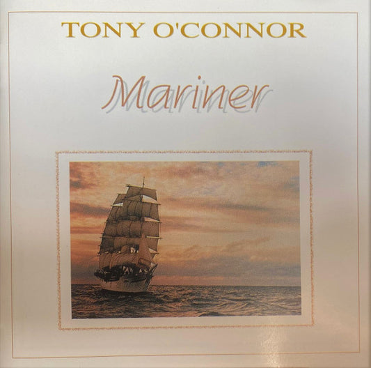 Tony O'Connor (2) : Mariner (CD, Album)