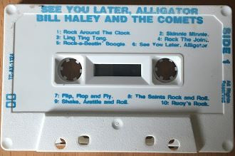 Bill Haley And His Comets : See You Later, Alligator (Cass, Comp)