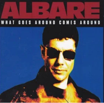 Albare : What Goes Around Comes Around (CD, Album)