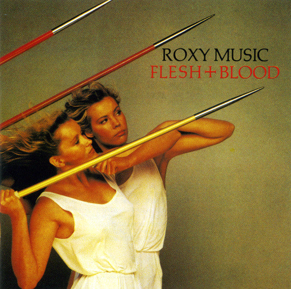 Roxy Music : Flesh + Blood (CD, Album, RE)