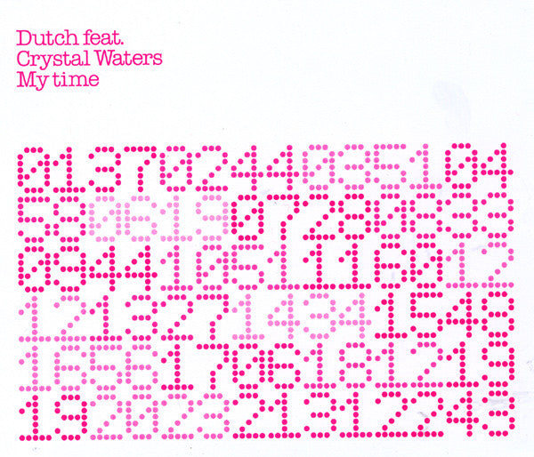 Dutch Featuring Crystal Waters : My Time (CD, Single)