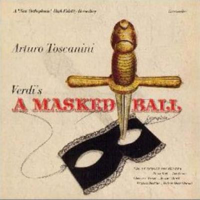 Giuseppe Verdi, Arturo Toscanini, NBC Symphony Orchestra, Herva Nelli, Jan Peerce, Claramae Turner, Robert Merrill, Virginia Haskins, The Robert Shaw Chorale : A Masked Ball (Complete) (2xCD, Album, Ltd, RE)