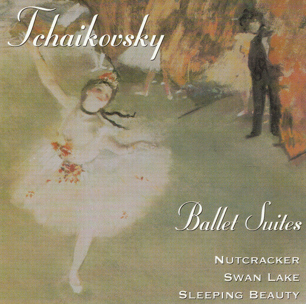 Pyotr Ilyich Tchaikovsky : Ballet Suites (CD, Album)