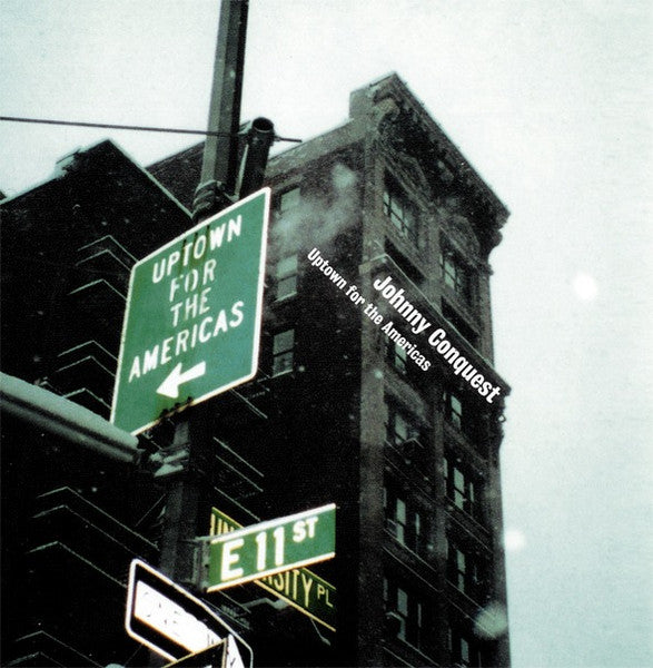 Johnny Conquest : Uptown For The Americas (CD)