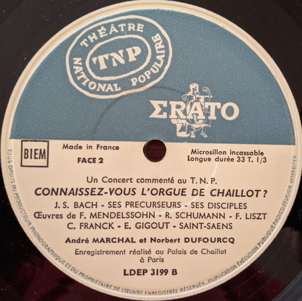 André Marchal (2), Norbert Dufourcq : Connaissez-Vous L'Orgue De Chaillot (LP, Album)